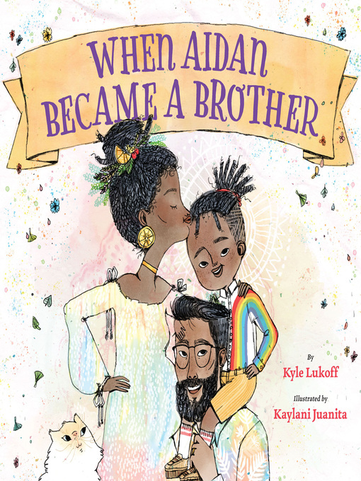 Title details for When Aidan Became a Brother by Kyle Lukoff - Available